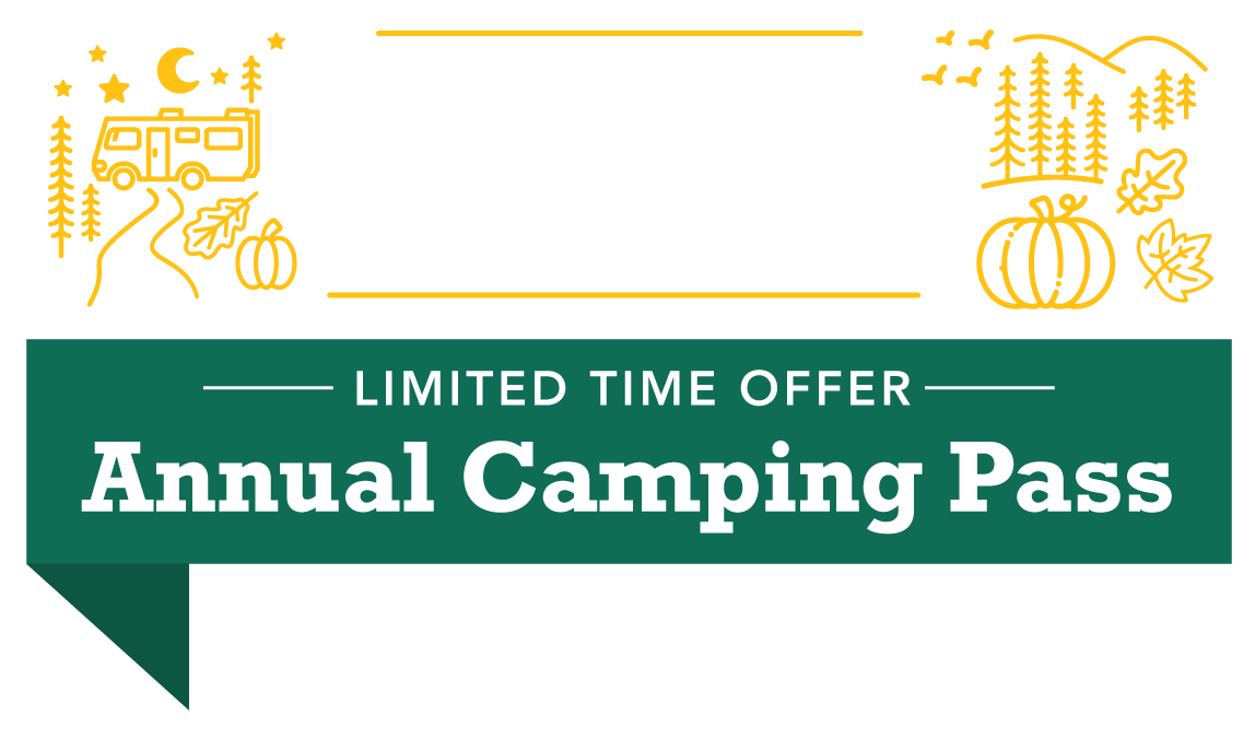 The Best Fall Camping is Close to Home! 20% OFF Annual Camping Pass