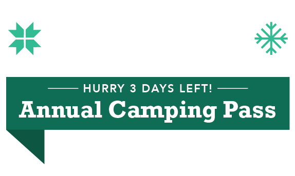 Give the Gift of Camping! $200 OFF Annual Camping Pass